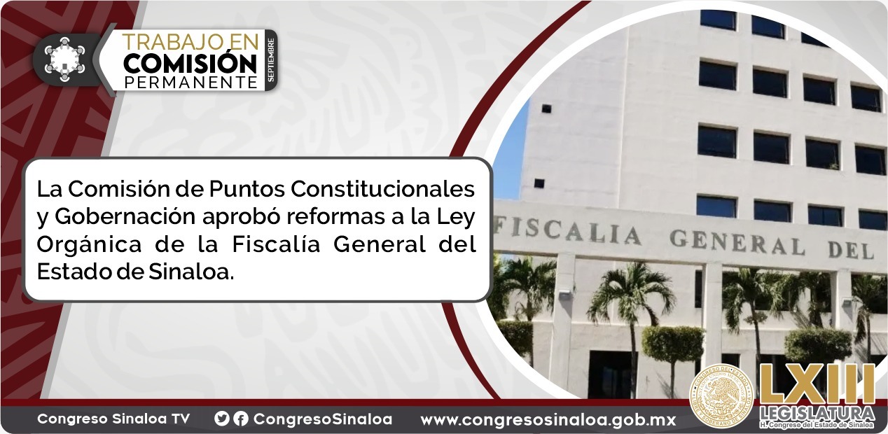 Aprueba Comisión reformas a Ley Orgánica de la Fiscalía General del ...